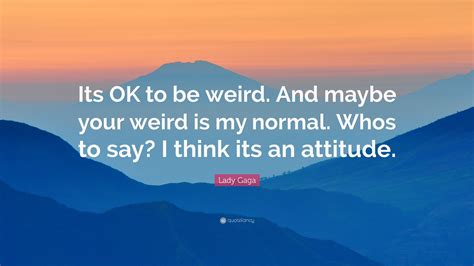 it's okay to be weird quotes